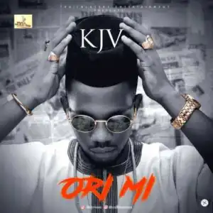 KJV - “Ori Mi”